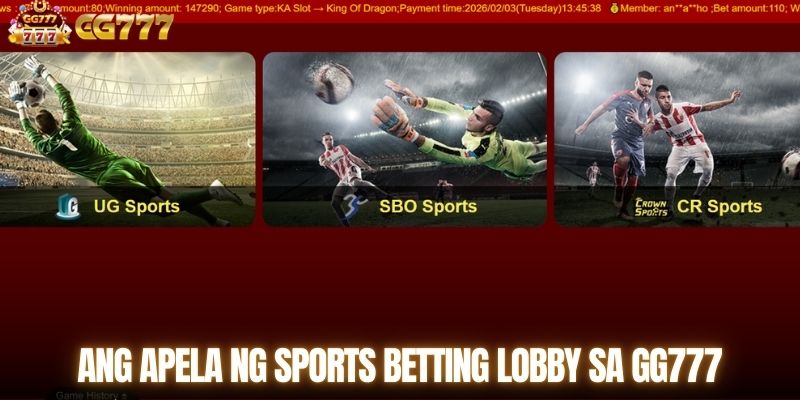 Ang apela ng sports betting lobby sa GG777 platform
