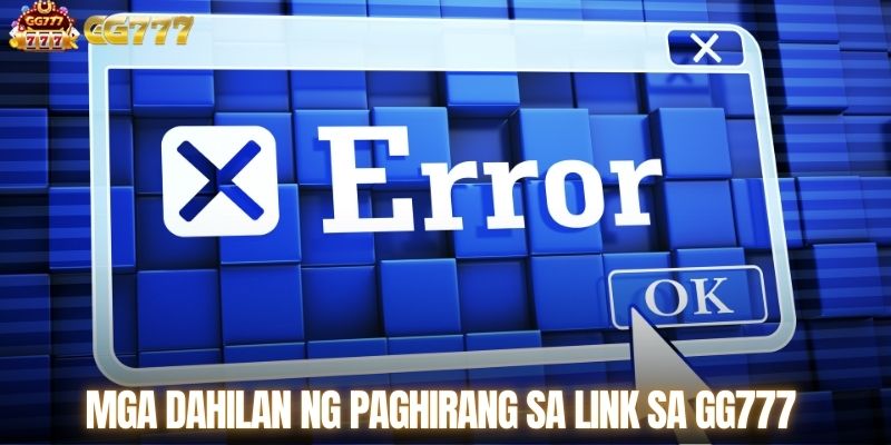 Mga dahilan ng paghirang sa link sa GG777
