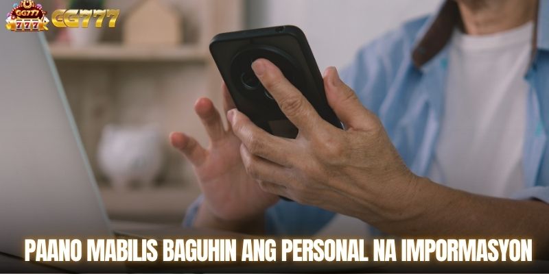 Paano mabilis baguhin ang personal na impormasyon