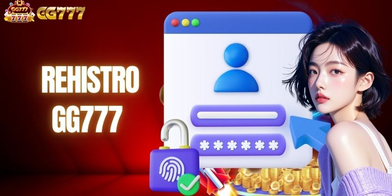 Rehistro GG777 - Gabay Sa Proseso At Ayos-Mali Na Gabay